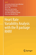 Heart Rate Variability Analysis with the R Package Rhrv