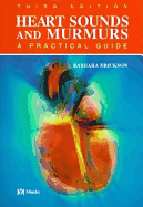 Heart Sounds and Murmurs: A Practical Guide, with Cassette