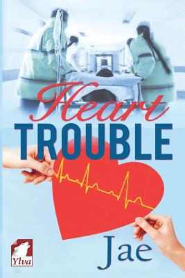 Heart Trouble - Jae