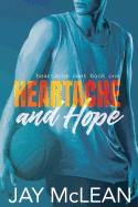 Heartache and Hope: Heartache Duet Book One