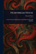 Heartbreak House
