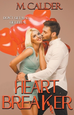 Heartbreaker - Calder, M