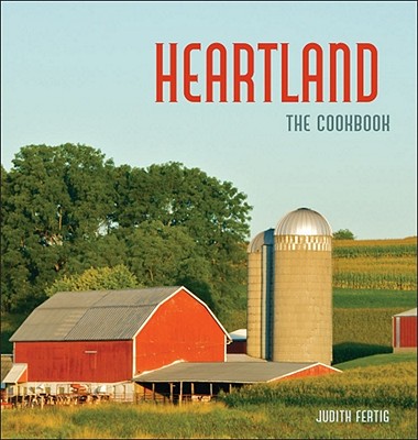 Heartland: The Cookbook - Fertig, Judith