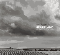 Heartland: The Plains and the Prairie