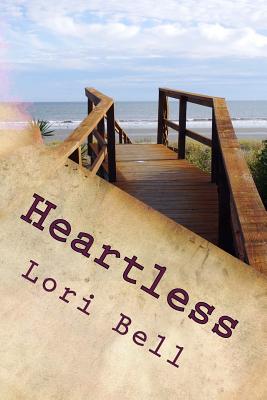 Heartless - Bell, Lori