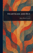 Heartsease and Rue