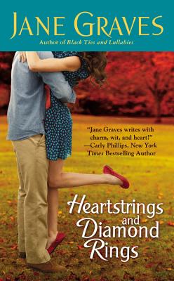 Heartstrings and Diamond Rings - Graves, Jane