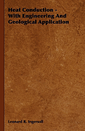 Heat Conduction - With Engineering And Geological Application