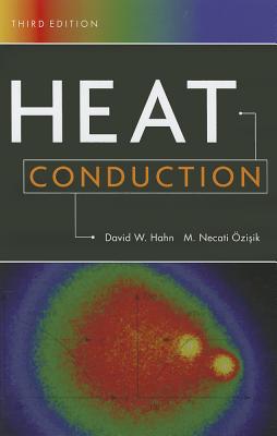 Heat Conduction - Hahn, David W., and �zisik, M. Necati