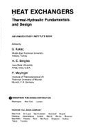 Heat Exchangers: Thermal-Hydraulic Fundamentals & Design