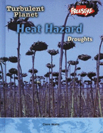 Heat Hazard: Droughts