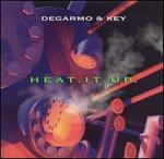 Heat. It. Up.
