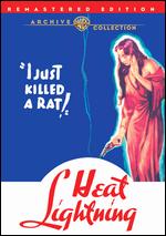 Heat Lightning - Mervyn LeRoy