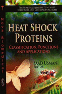Heat Shock Proteins: Classification, Functions and Applications
