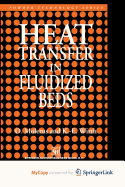 Heat Transfer in Fluidized Beds