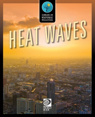 Heat Waves - World Book