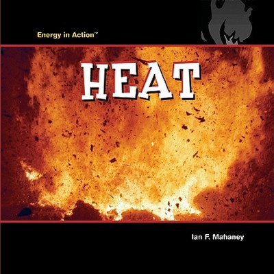Heat - Mahaney, Ian F