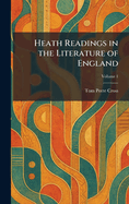Heath readings in the literature of England
