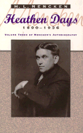 Heathen days, 1890-1936
