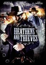 Heathens and Thieves