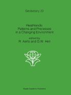 Heathlands: Patterns and Processes in a Changing Environment