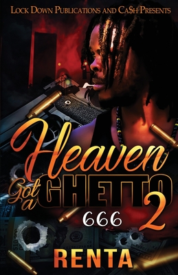 Heaven Got a Ghetto 2 - Renta