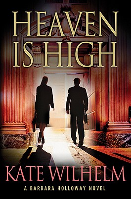 Heaven Is High - Wilhelm, Kate
