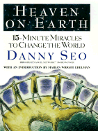 Heaven on Earth - Soe, Danny, and Edelman, Marian Wright (Introduction by), and Seo, Danny