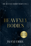 Heavenly Bodies