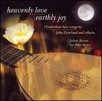 Heavenly Love, Earthly Joy