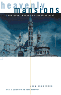 Heavenly Mansions and Other Essays on Architecture