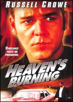Heaven's Burning - Craig Lahiff