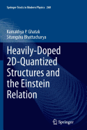 Heavily-Doped 2d-Quantized Structures and the Einstein Relation