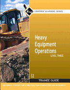 Heavy Equipment Operations Level 3 Trainee Guide, Paperback