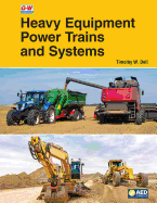 Heavy Equipment Power Trains and Systems