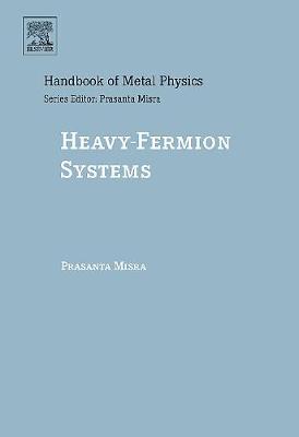 Heavy-Fermion Systems: Volume 2 - Misra, Prasanta