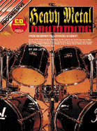 Heavy Metal Drumming Bk/CD: For Beginner to Advanced Student