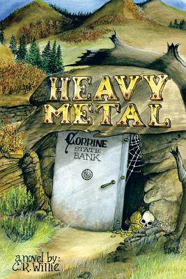 Heavy Metal - Willie, C R