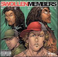 Heavy - Swollen Members
