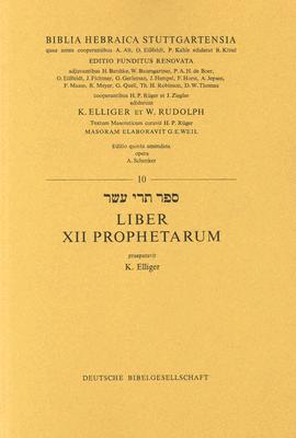 Hebrew 12 Prophets-FL - Elliger, K (Editor)
