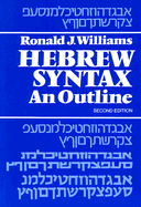 Hebrew Syntax - Williams, Ronald J, and Williams, R J