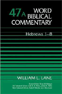 Hebrews: Hebrews 1-8