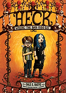 Heck: Where the Bad Kids Go