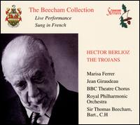 Hector Berlioz: The Trojans - Charles Gambon (vocals); Charles Paul (vocals); Colin Cunningham (vocals); Denis Dowling (vocals); Frans Vroons (vocals);...