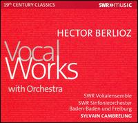 Hector Berlioz: Vocal Works with Orchestra - Alexander Yudenkov (tenor); Florian H�lscher (piano); Lani Poulson (mezzo-soprano); Laura Aikin (soprano);...