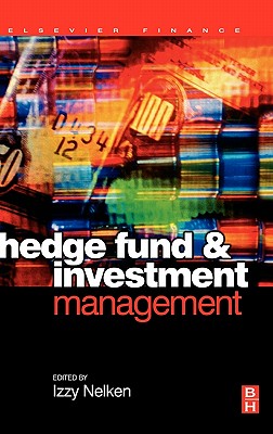 Hedge Fund Investment Management - Nelken, Izzy (Editor)