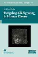 Hedgehog-Gli Signaling in Human Disease