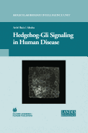 Hedgehog-Gli Signaling in Human Disease