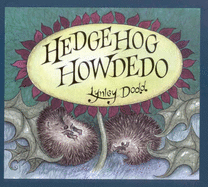 Hedgehog Howdedo