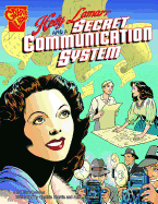 Hedy Lamarr and a Secret Communication System